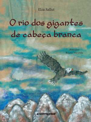cover image of O rio dos gigantes de cabeça branca